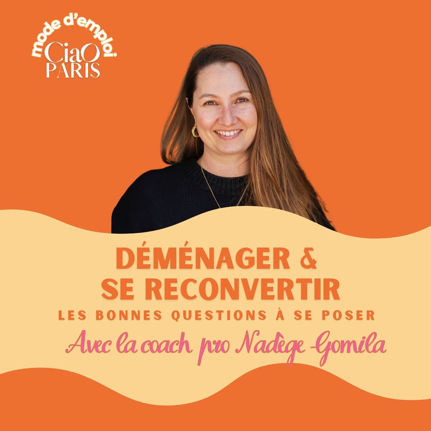 Déménager et se reconvertir : les bonnes questions à se poser