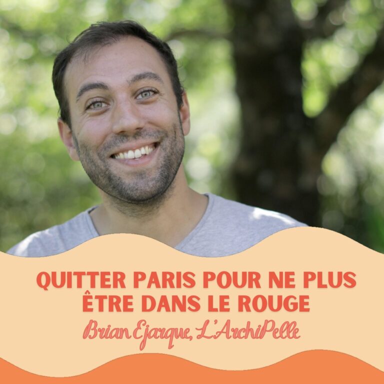 Brian Ejarque L&rsquo;ArchiPelle 1/2 : quitter Paris pour ne plus être dans le rouge #19