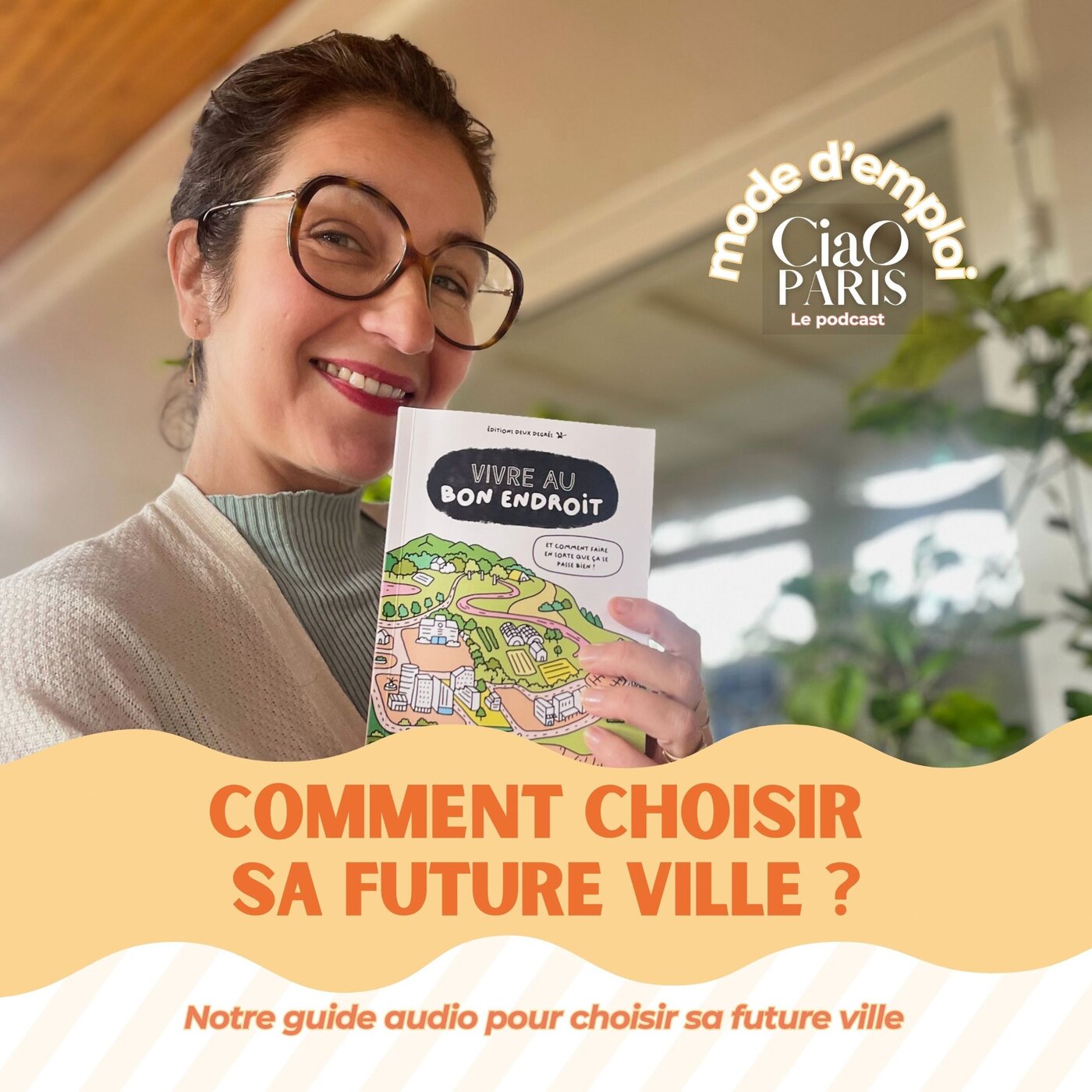 playlist comment choisir et visiter sa future ville ciao paris